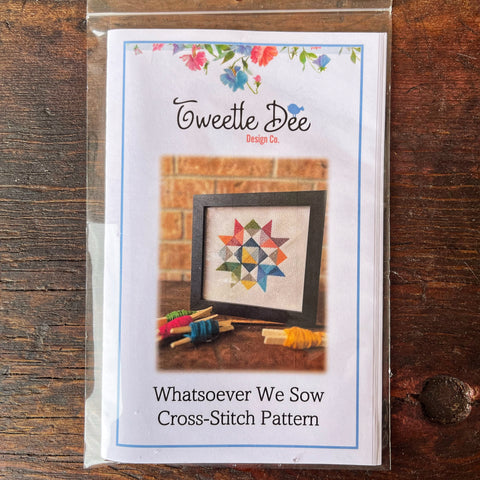 Whatsoever We Sow Cross-Stitch Pattern